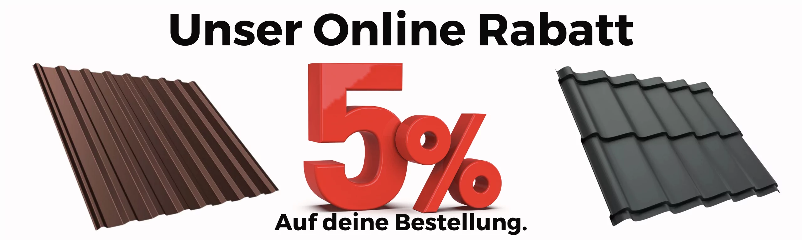 5 % Online-Rabatt auf Trapezbleche, Dachprofile und Zubehör im MAASS Bleche Shop